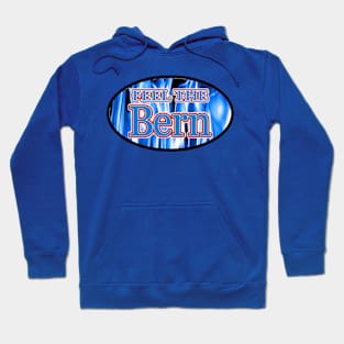 FEEL THE BERN - 2016 BERNIE SANDERS FOR PRESIDENT Hoodie